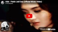 lagu patah jadi dua alda risma.