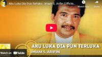 lagu aku terluka dia pun terluka imam s. arifin.