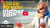 lagu close to you maher zain.