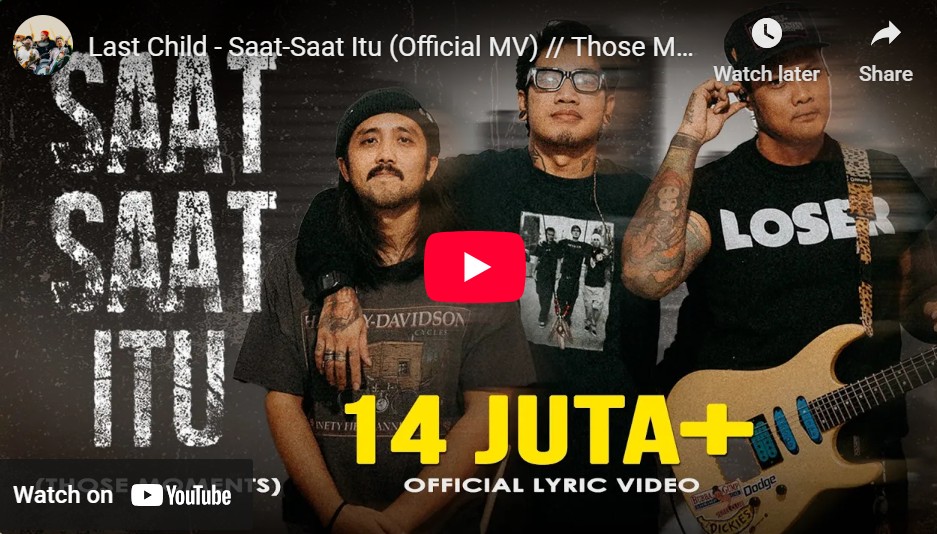 lagu saat saat itu last child. lagu saat saat itu last child.