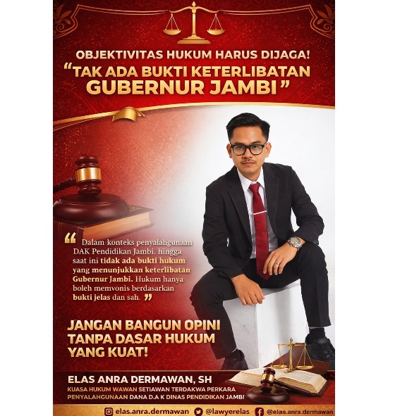 Opini : “Menjaga Objektivitas Hukum: Tidak Tepat Menarik Gubernur dalam Perkara DAK Disdik Jambi”