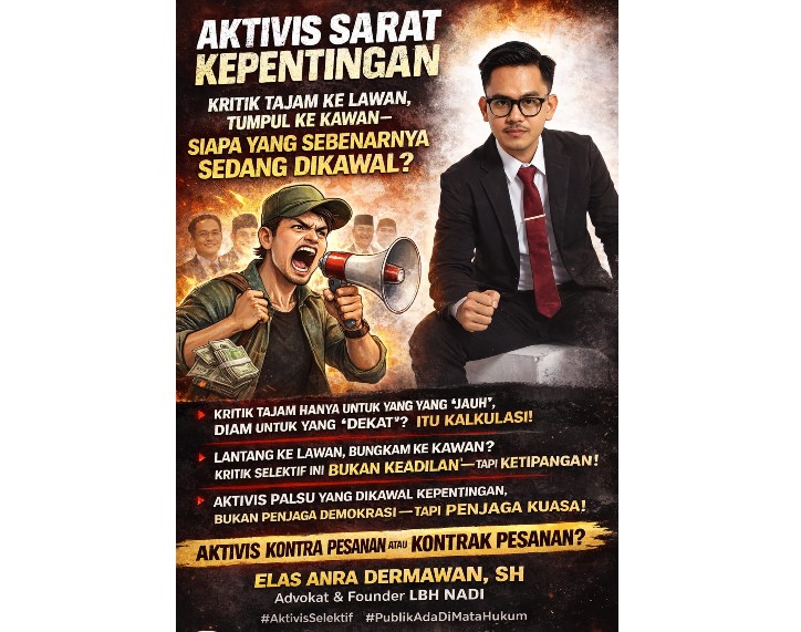Elas Anra Dermawan, SH, Penulis Ialah Advokat & Founder LBH NADI.