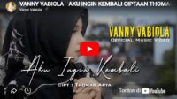 lagu aku ingin kembali vanny vabiola.