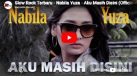 lagu aku masih disini nabila yuza.