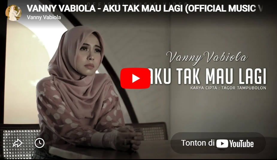 lagu aku tak mau lagi vanny vabiola.