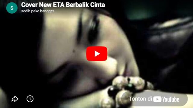 lagu berbalik cinta new eta.