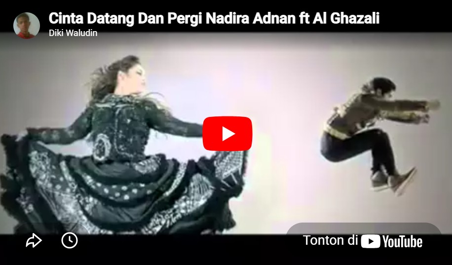 lagu cinta datang dan pergi nadira adnan.