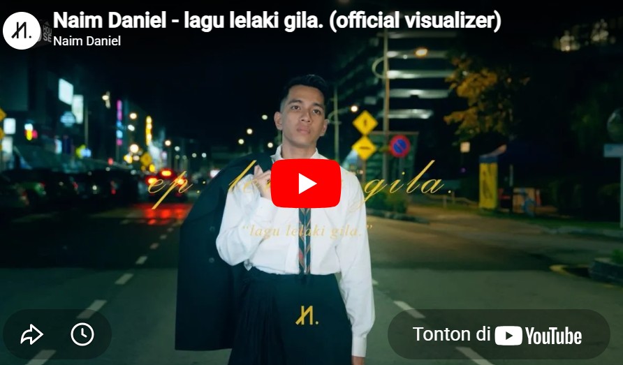 lagu lelaki gila naim daniel.