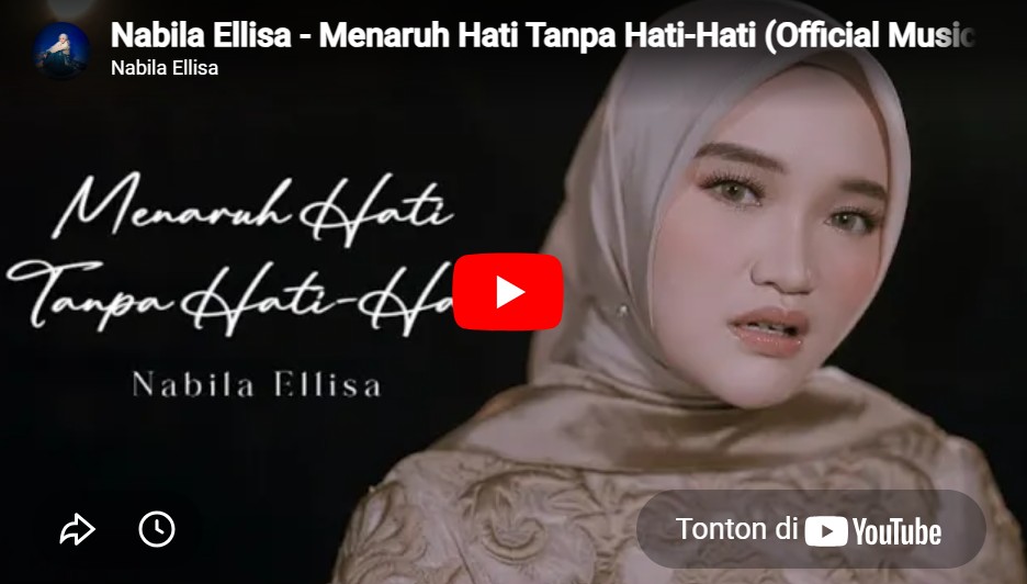 lagu menaruh hati tanpa hati hati nabila ellisa.
