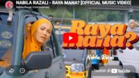 lagu raya mana nabila razali.