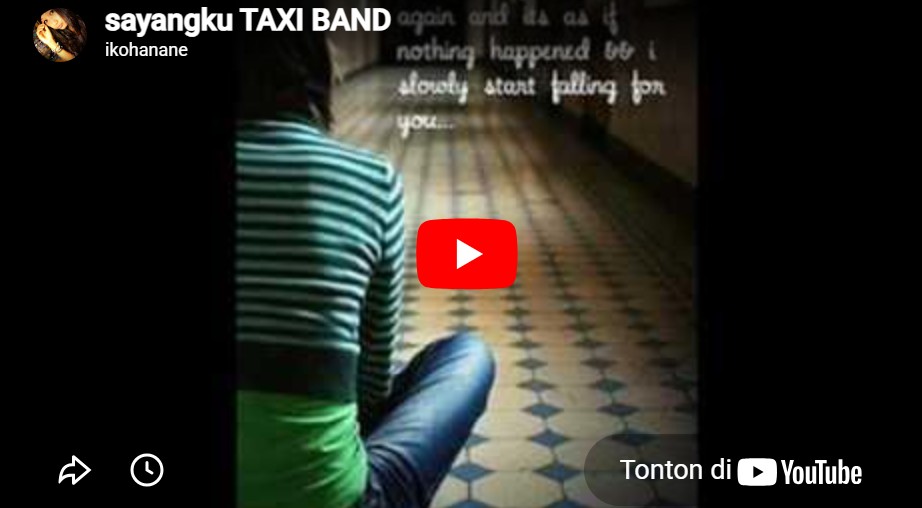 lagu sayangku taxi band.
