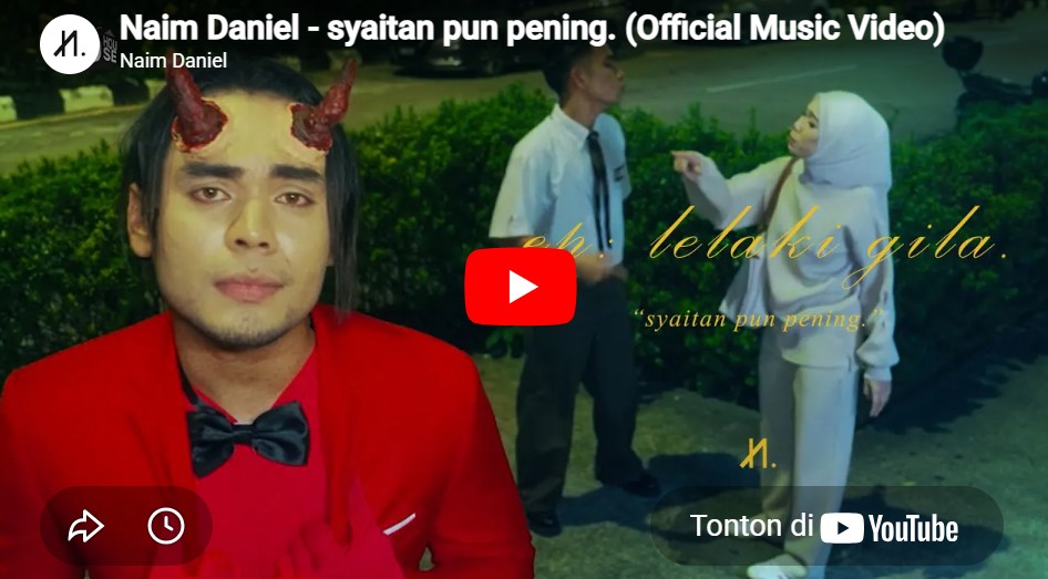 lagu syaitan pun pening naim daniel.