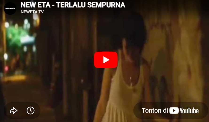 lagu terlalu sempurna new eta.