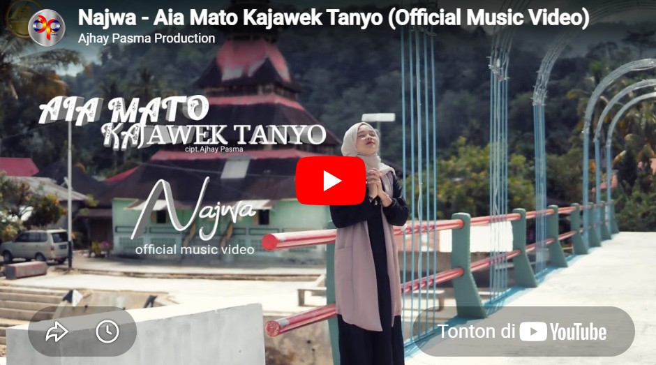 lagu aia mato kajawek tanyo najwa.