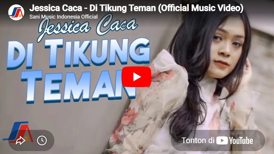 lagu di tikung teman jessica caca.