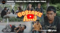 lagu gobloke aku vadesta.