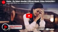 lagu ku salah menilai kania.