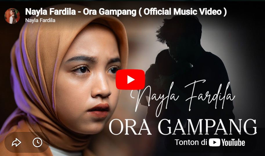 lagu ora gampang nayla fardila.