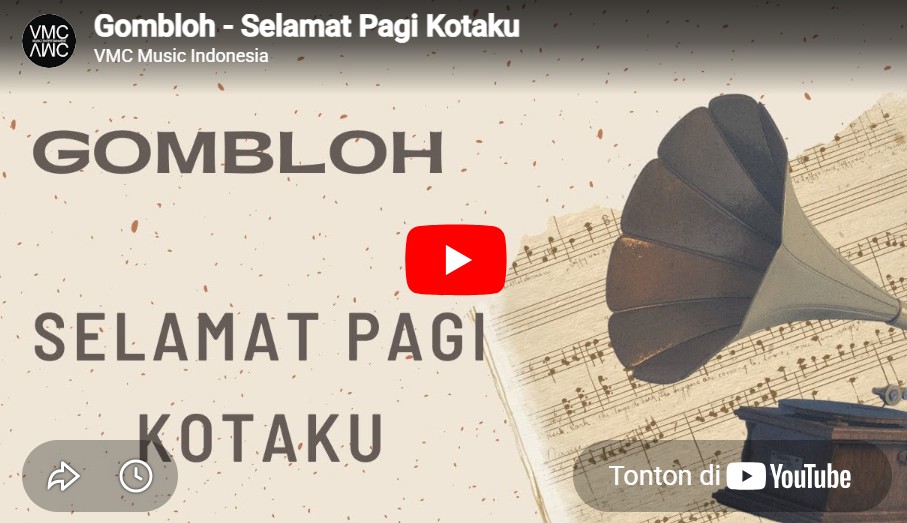 lagu selamat pagi kotaku gombloh.