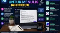 Aplikasi AI untuk Menulis Terbaik 2026 yang Wajib Dicoba untuk Konten Cepat, Rapi, dan Profesional
