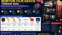 Aplikasi Nonton Film Gratis Terbaik 2026: Pilihan Platform Streaming Seru untuk Android dan iPhone
