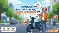 Apakah Motor Listrik Perlu Asuransi? Ini Pertimbangan Penting Sebelum Memutuskan