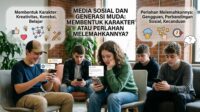 Media Sosial dan Generasi Muda: Membentuk Karakter atau Perlahan Melemahkannya?