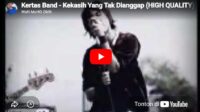 lagu kekasih yang tak dianggap kertas band.