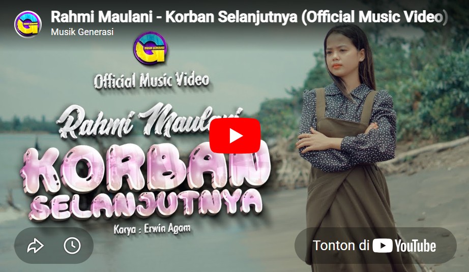 lagu korban selanjutnya rahmi maulani lagu korban selanjutnya rahmi maulani