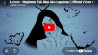 lagu wajahmu tak bisa aku lupakan lobow.