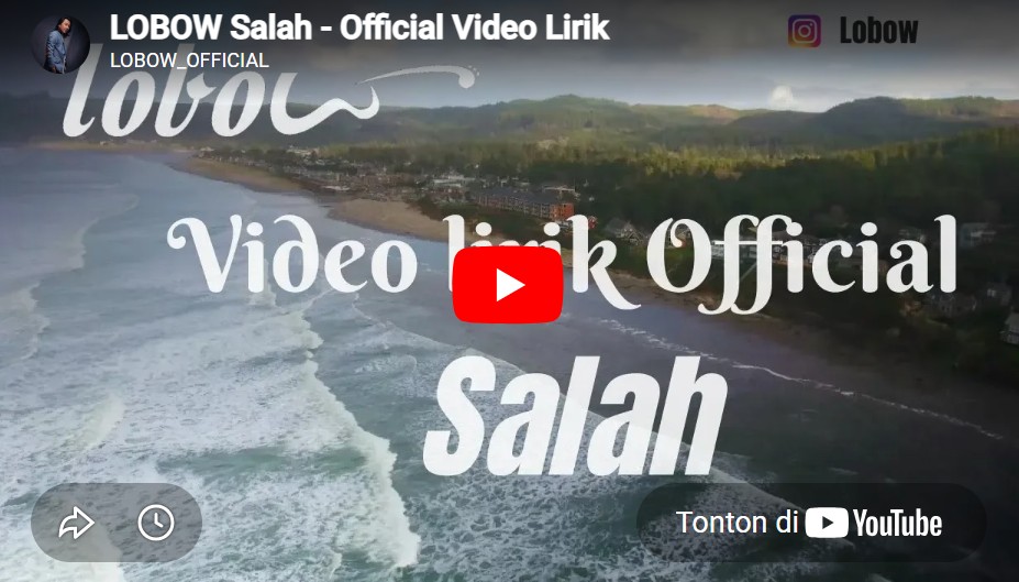 Lagu Salah - Lobow