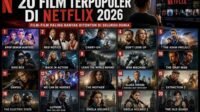 20 film terpopuler di netflix 2026, nomor 1 bikin penonton seluruh dunia ketagihan 20 film terpopuler di netflix 2026, nomor 1 bikin penonton seluruh dunia ketagihan