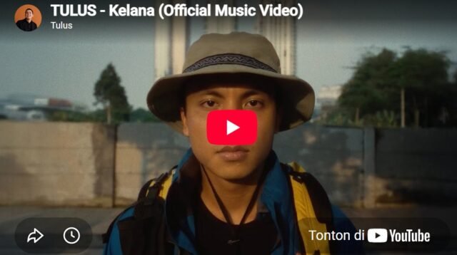 lagu kelana tulus.