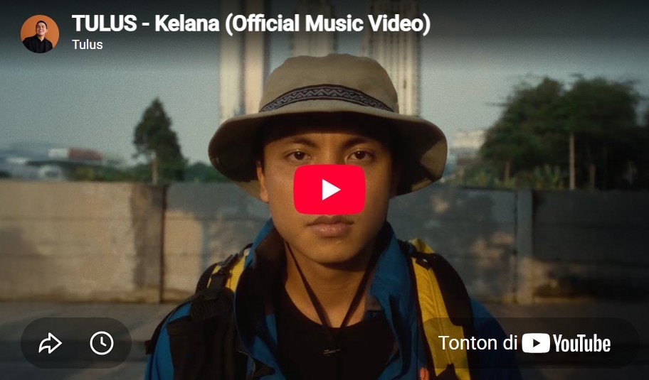 lagu kelana tulus.