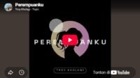 lagu perempuanku troy kholagi.