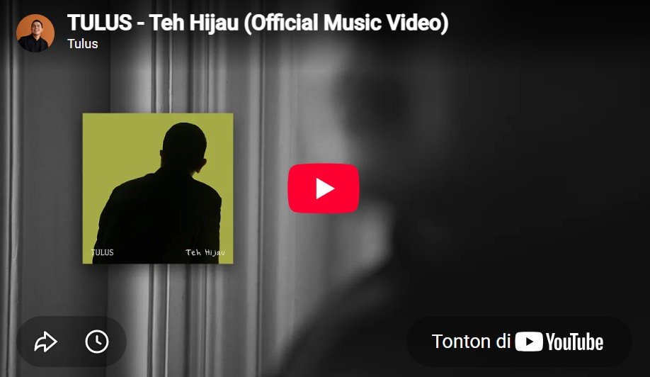 lagu teh hijau tulus