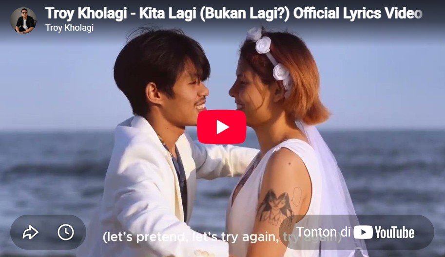 Lagu Kita Lagi (Bukan Lagi?) - Troy Kholagi.