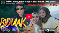lagu biduak ketek merlin claudia, betha puspa ft alex.