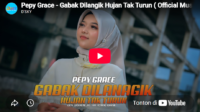 lagu gabak dilangik hujan tak turun pepy grace.