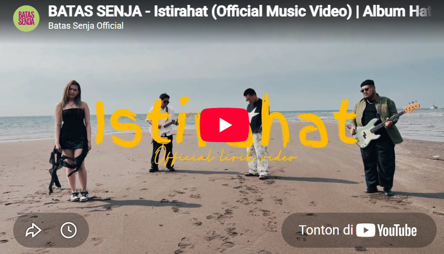 lagu istirahat batas senja.