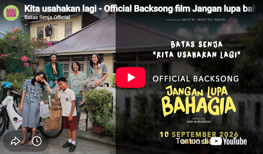 lagu kita usahakan lagi batas senja.