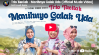 lagu manihnya galak uda trio tacilak. lagu manihnya galak uda trio tacilak.