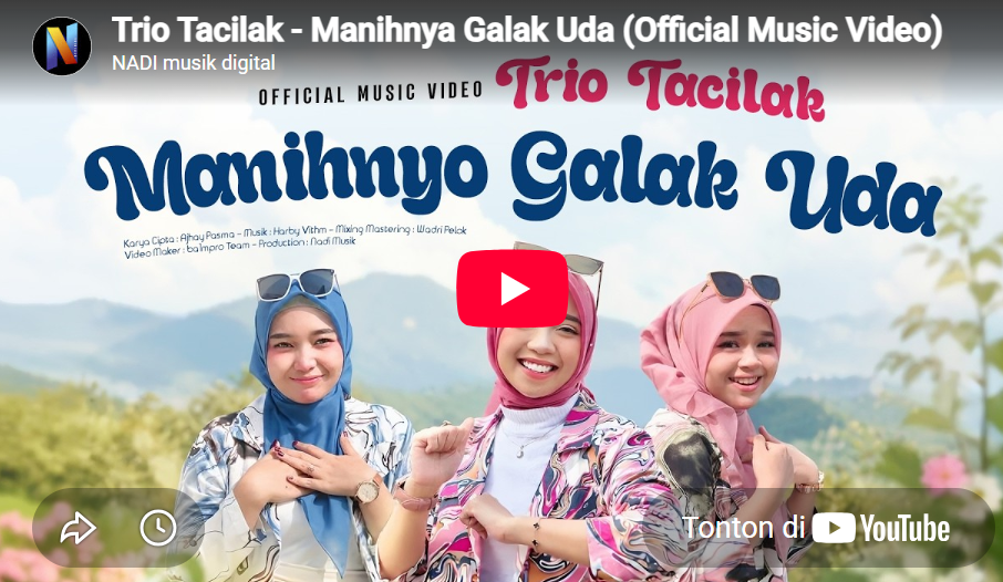 lagu manihnya galak uda trio tacilak.