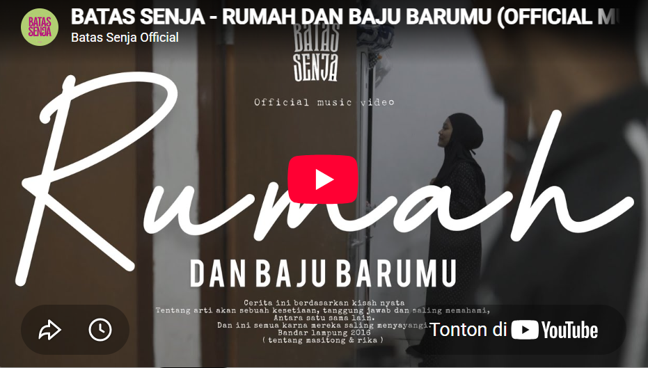 lagu rumah dan baju barumu batas senja.