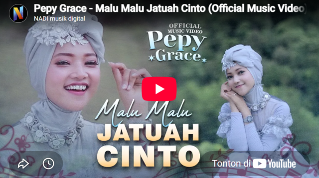 Lagu Malu Malu Jatuah Cinto - Pepy Grace.