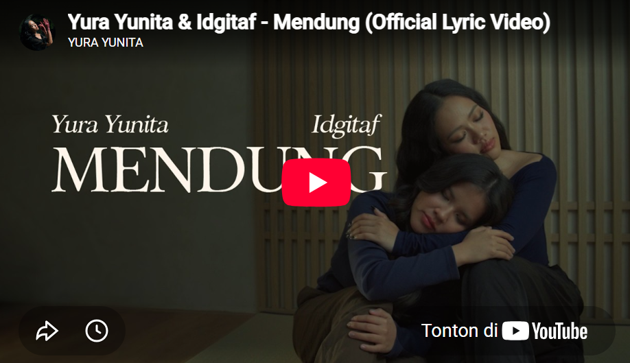 lagu mendung yura yunita ft idgitaf.