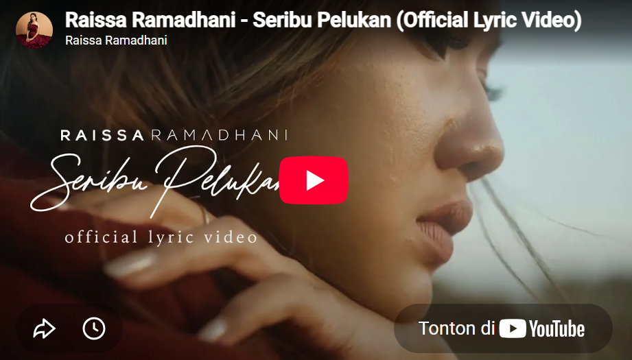 lagu seribu pelukan raissa ramadhani.